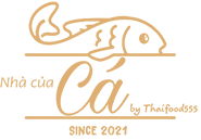 Nhà Của Cá by Thai Food 555